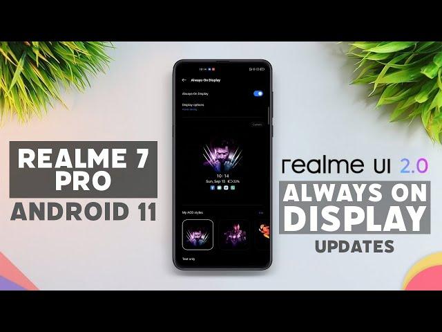 Always On Display Realme 7 Pro Realme UI 2.0 Update | AOD IN Realme 7 Pro