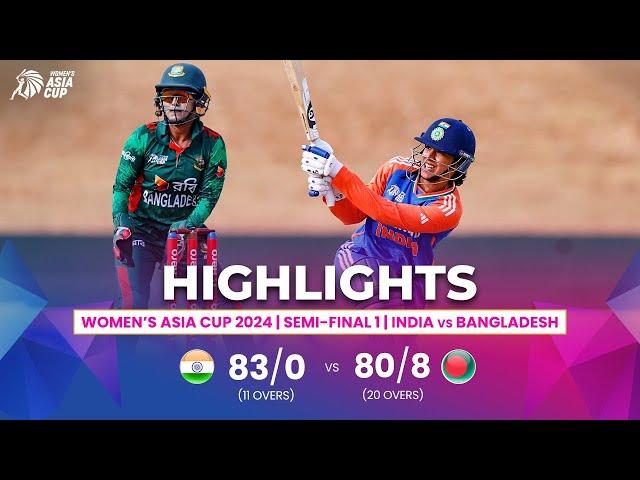 India (W) vs Bangladesh (W) | ACC Women's Asia Cup | Semi-Final 1 | Highlights