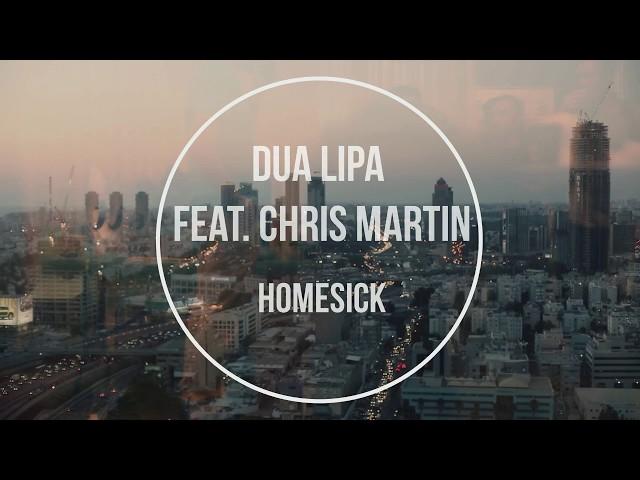 Dua Lipa - Homesick (Lyrics)