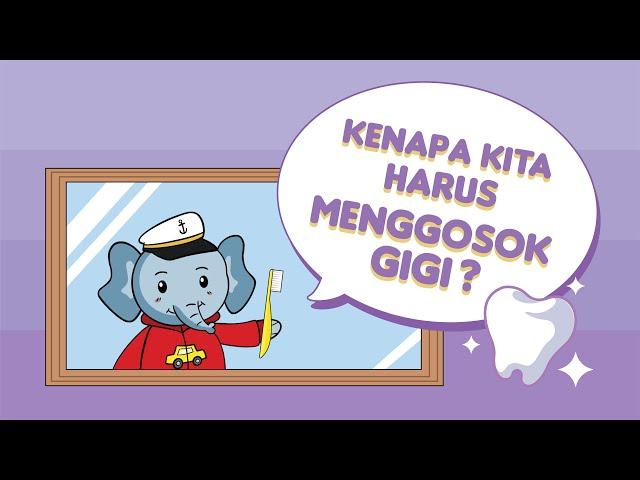 Kenapa Kita Harus Menggosok Gigi? - Bibu Indonesia