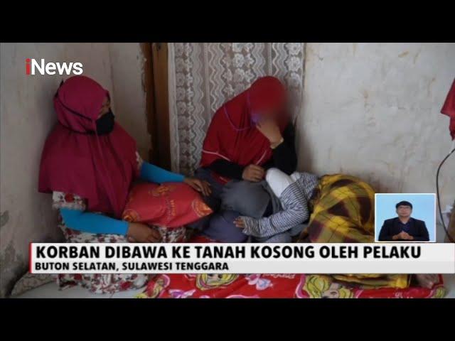 Kenal di Facebook, Remaja Wanita di Buton Diperkosa Lima Orang - iNews Siang 02/11