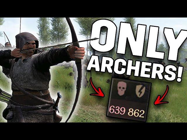 What happens if you can only use Archers in Bannerlord?