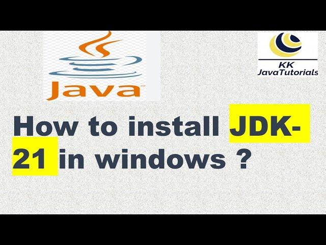 How to install JDK 21 in windows ? | jdk download | JDK |JDK LTS | JDK 21 download for windows