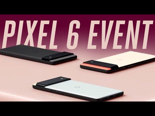 Google Pixel 6 event in 12 minutes