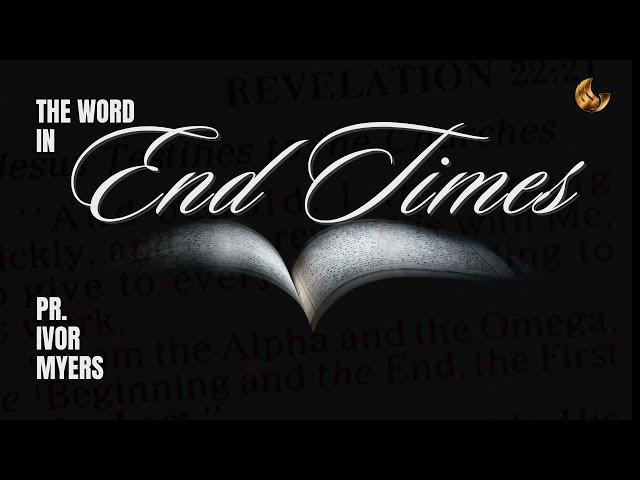 The Word in End Times