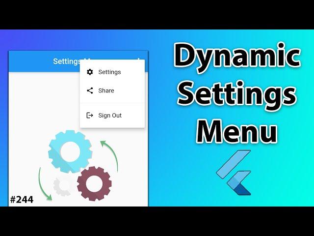 Flutter Tutorial - Dynamic Settings Menu & AppBar Dropdown Menu 2/2 (Popup Menu Button)