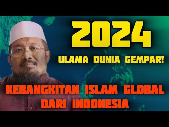 GEMPAR‼️TAHUN 2024 KEBANGKITAN ISLAM GLOBAL DARI INDONESIA | Ustadz Andri Kurniawan, MA