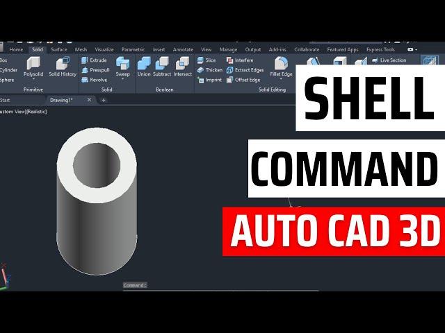 How To Use Shell Command in AutoCad 3D