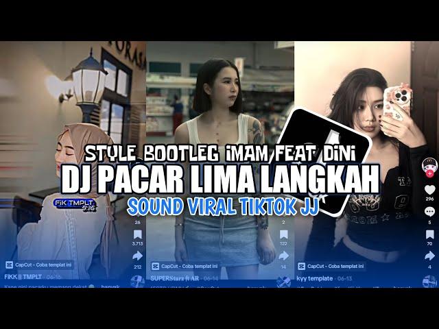 DJ PACAR LIMA LANGKAH •• STYLE BOOTLEG IMAM FEAT DINI || DJ VIRAL TIKTOK TERBARU‼️