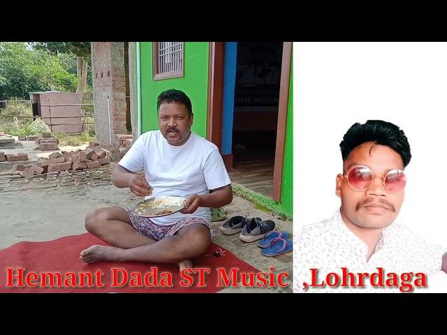 Hemant kujur dada ST Music Studio Lohrdaga Station road