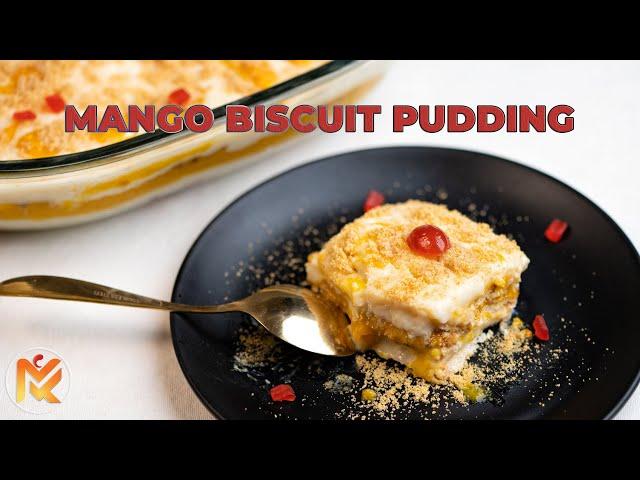 Mango Biscuit Pudding | Easy Biscuit Mango Pudding Recipe