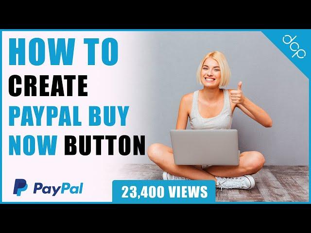 How to create a PayPal Buy Now Button - [ Take Payments Online ]