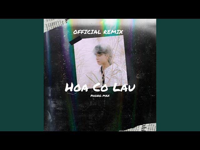 Hoa Cỏ Lau (Official Remix)