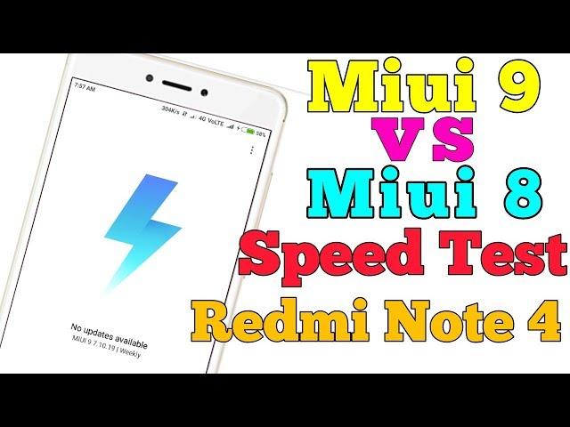 Redmi note 4 MIUI 9 vs MIUI 8 speed test