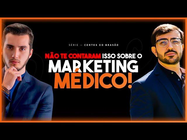 EXISTE ESCADA DE VALOR NO MARKETING MÉDICO? — BRASÃO feat VICTOR VOLPONI