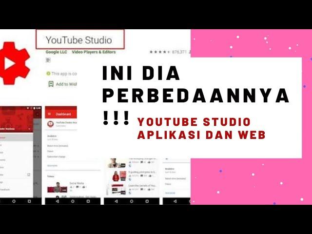 Bedanya YouTube Studio Aplikasi dan Web Ini Dia.