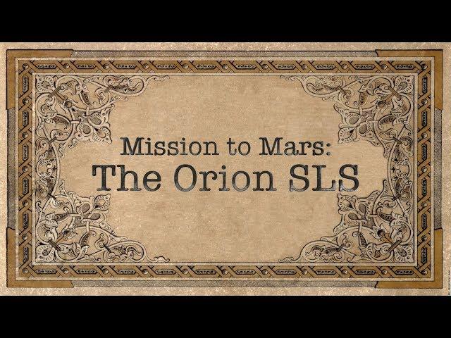 Mission to Mars: The Orion SLS  (Burbank Library Lecture Series)