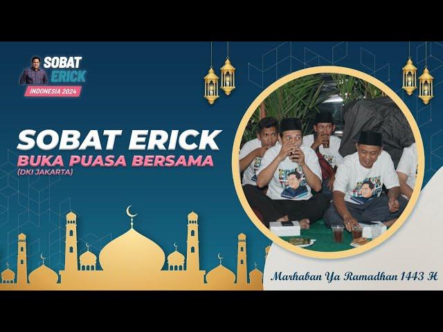 SOBAT ERICK BUKA BERSAMA DI DKI JAKARTA
