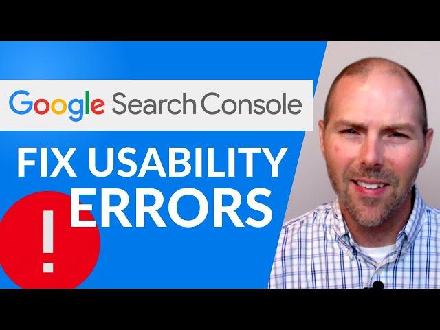 How to Fix Mobile Usability Errors in Google Search Console