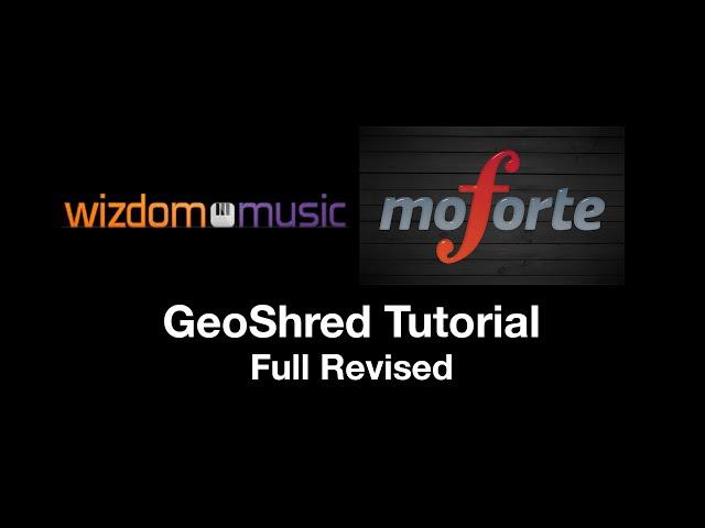 GeoShred Tutorial Full (Latest)