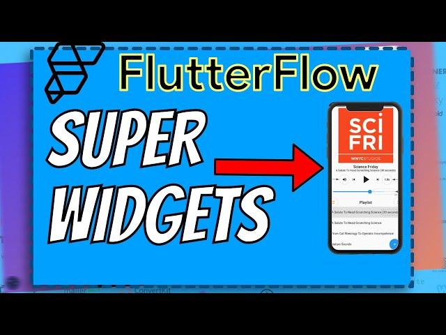 Easily Build SUPER CUSTOMIZABLE Widgets in FlutterFlow! (FlutterFlow Tutorial 2022)