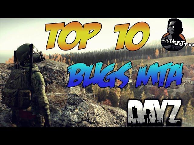 TOP 10 BUGS MTA DAYZ