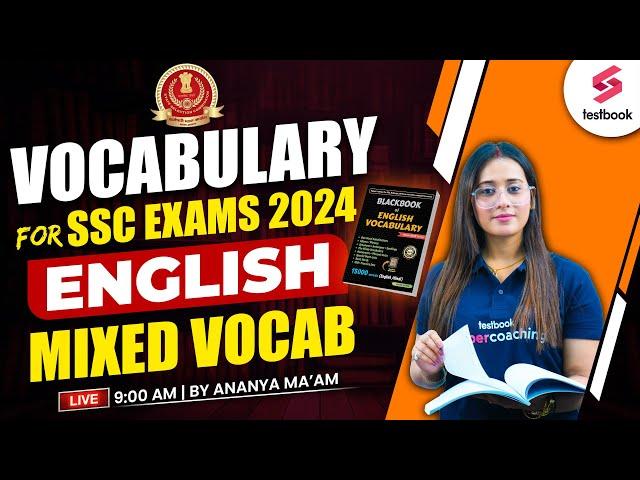 SSC Exams 2024 English Vocabulary | Mixed Vocab For SSC | By Ananya Ma'am