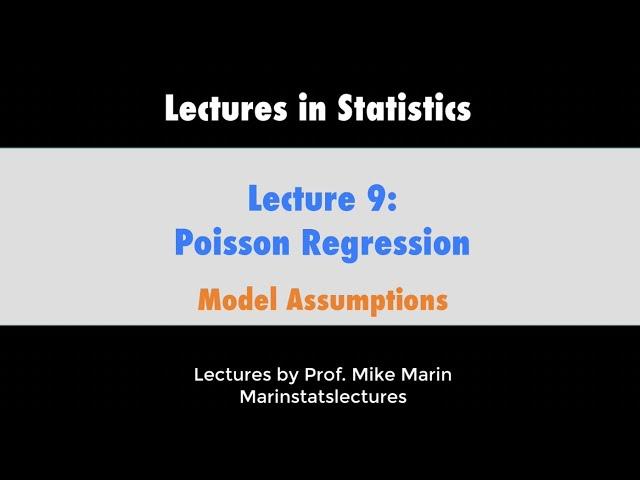 9.11 Poisson Regression: Model Assumptions