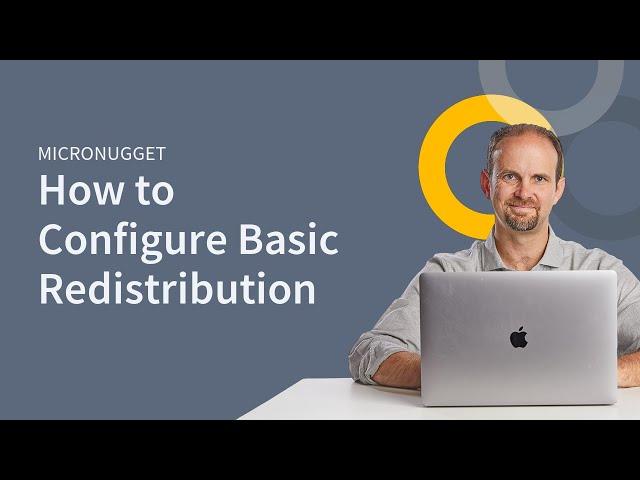 Configuring Basic Redistribution