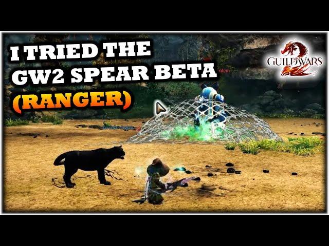 I Tried the GW2 Spear Beta (Ranger) in Guild Wars 2 - Thoughts