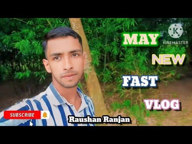 MY__Fast__Vlog__ko__spots,__kro__ap__log__ka__jrurat__hi__(Raushan_ Ranjan) vlog