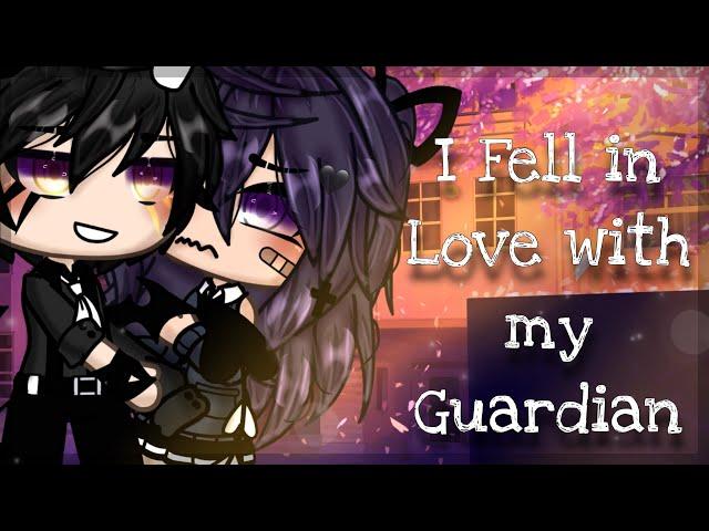 I Fell in Love with my Guardian | Gachalife | Glmm