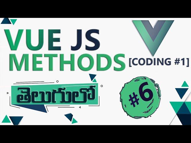 VUE.JS METHODS IMPLEMENTATION | VUE JS IN TELUGU | VUE IN TELUGU