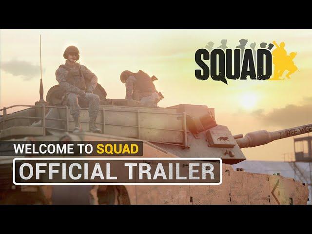 WELCOME TO SQUAD - Introduction Video