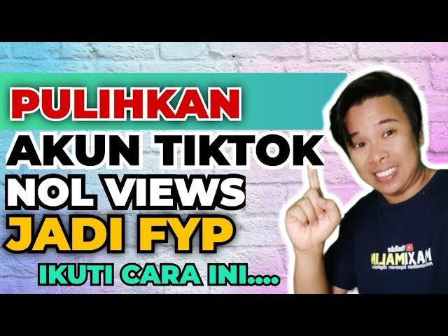 CARA PULIHKAN AKUN TIKTOK YANG SEPI/NOL VIEWS / RUSAK BIAR RAME DAN FYP  COBA INI.....