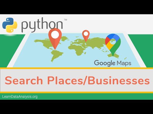 Find Places and Businesses with Google Maps API in Python