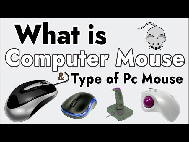 What is computer mouse full Explanation | Type of Computer Mouse