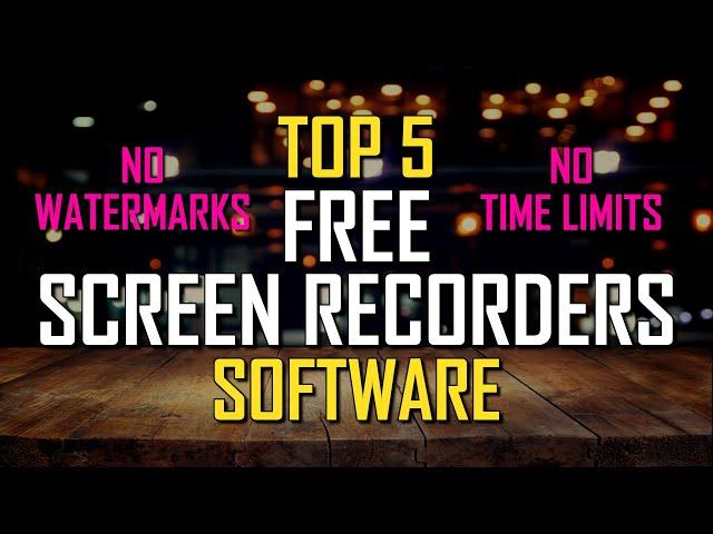 Top 5 Best FREE Screen Recording Software (2024)