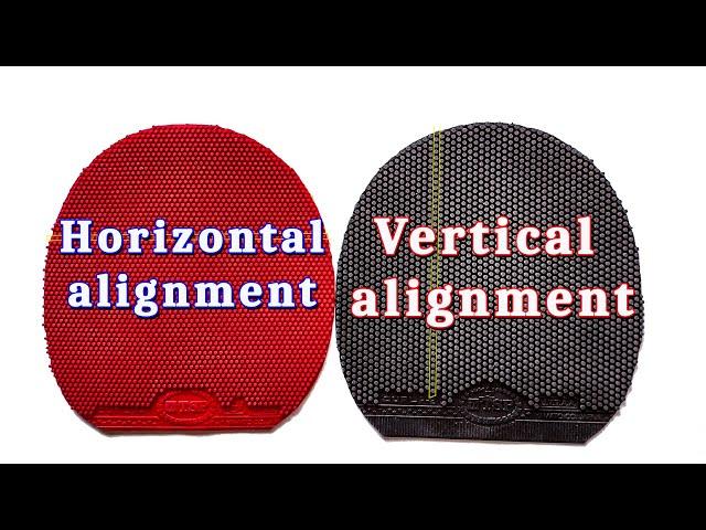 Alignment Horizontal vs Vertical SHORT PIPS & LONG PIMPLES - Table Tennis