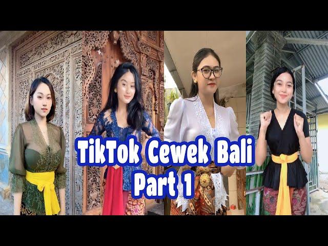 Kumpulan TikTok Cewek Bali - PART 1