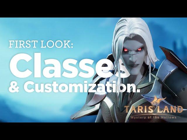 TARISLAND Classes and Customization