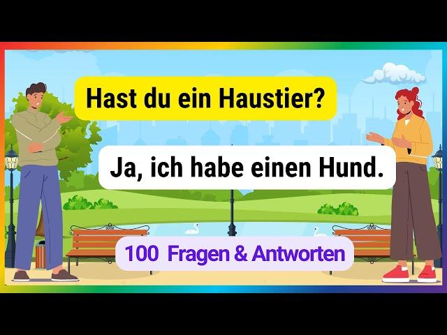 Meistere Deutsch: Die 100 praktische Fragen und Antworten für den Alltag! | A1-A2