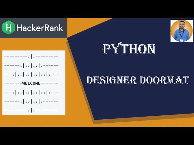 Hackerrank | Python | Designer Door mat