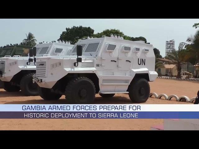 Gambia Armed Forces Prepare for Historic Deployment to Sierra Leone