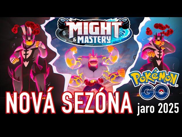 JARO 2025 V POKÉMON GO - NOVÁ SEZÓNA Might & Mastery S DYNAMAXY, GIGANTAMAXEM A SPOUSTOU NOVINEK!