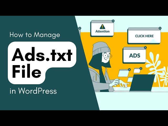 How to Manage Ads.txt file in WordPress