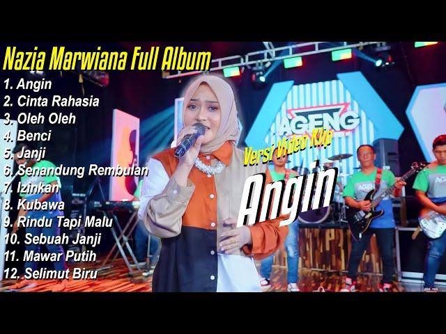 NAZIA MARWIANA FULL ALBUM || ANGIN - NAZIA MARWIANA ALBUM TERBARU 2024 AGENG MUSIK