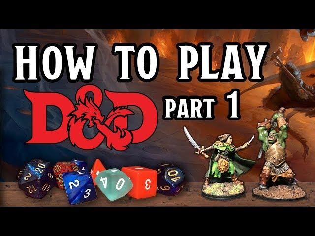 How to Play D&D part 1 - A Sample Game Session