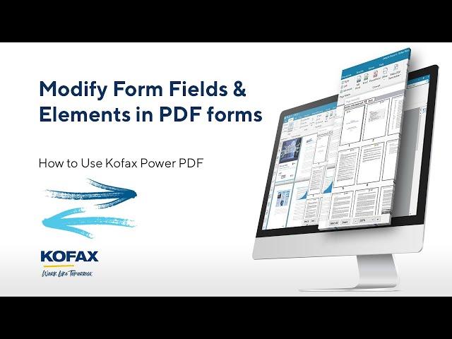 How to Modify Form Fields and Elements in Kofax Power PDF