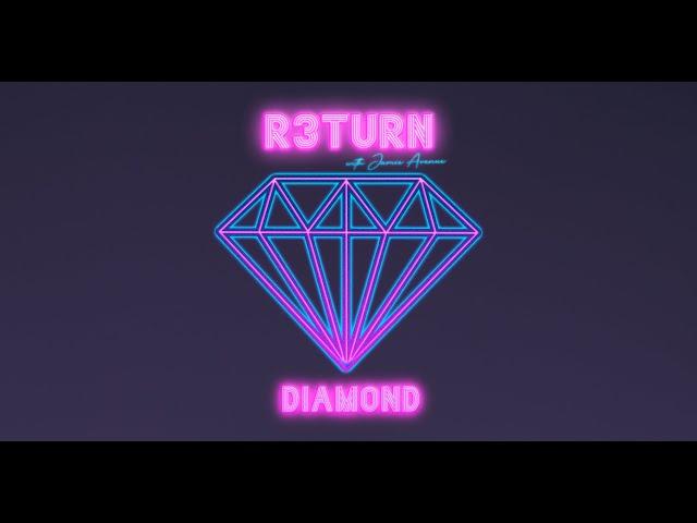 R3turn with Jamie Avenue - Diamond Official Music Video